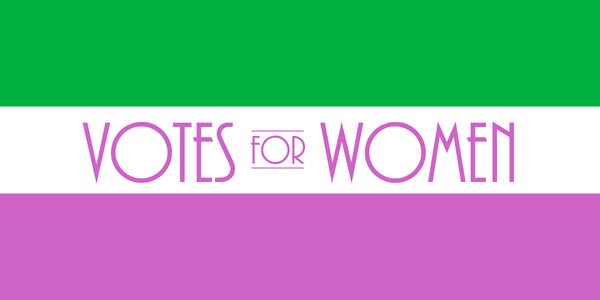 Suffragette (votes for women v3)